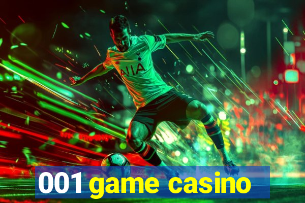 001 game casino