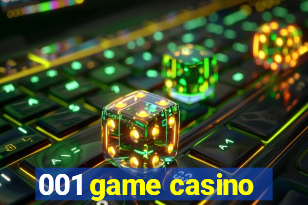 001 game casino