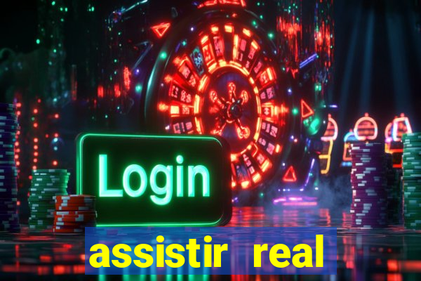 assistir real madrid ao vivo, multicanais