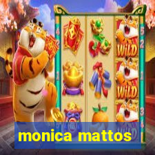 monica mattos