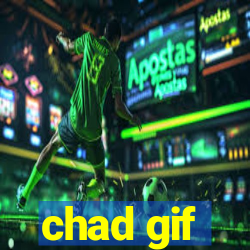 chad gif