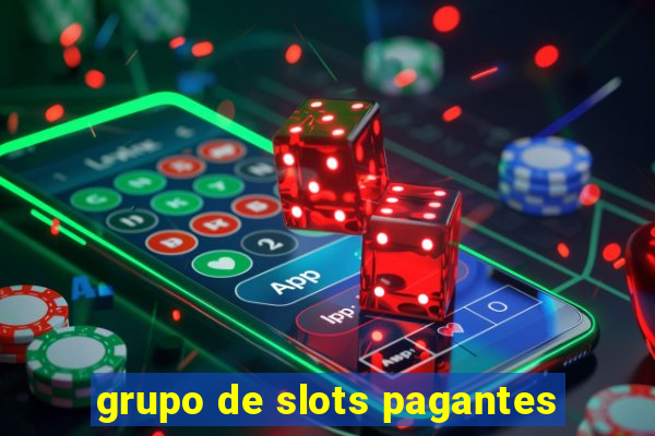 grupo de slots pagantes