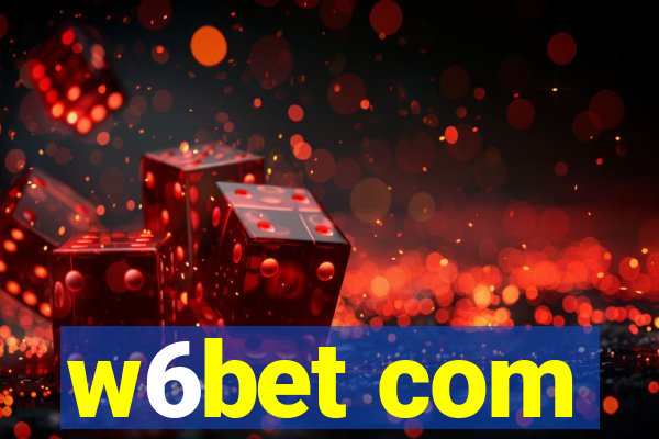 w6bet com