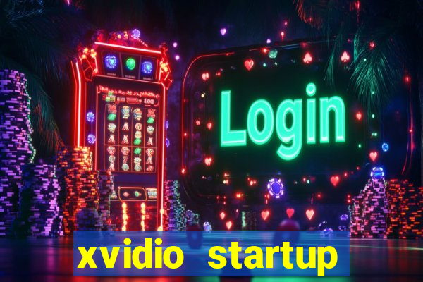 xvidio startup brasil 2024