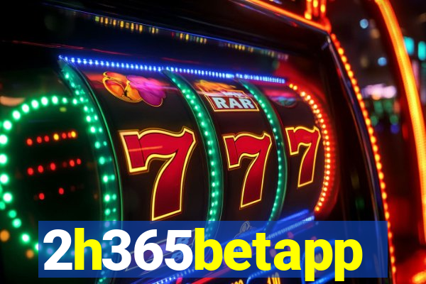 2h365betapp
