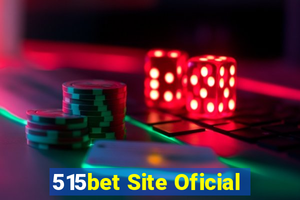 515bet Site Oficial