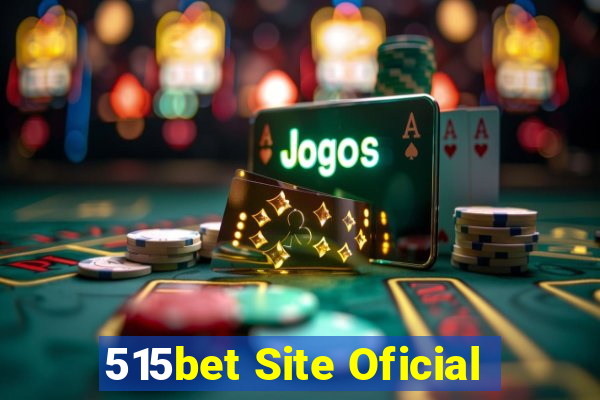 515bet Site Oficial