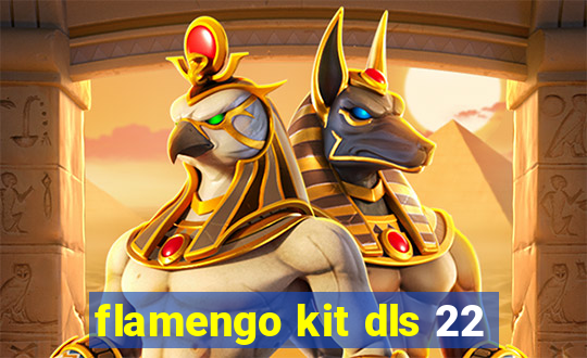 flamengo kit dls 22