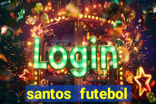 santos futebol clube futemax