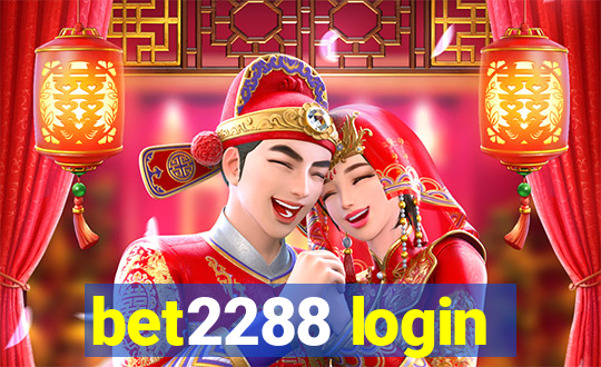 bet2288 login