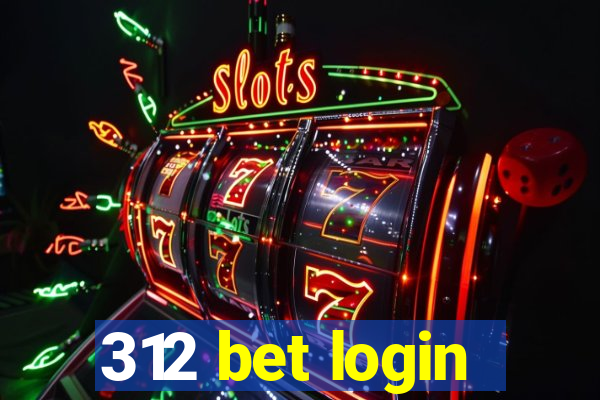 312 bet login