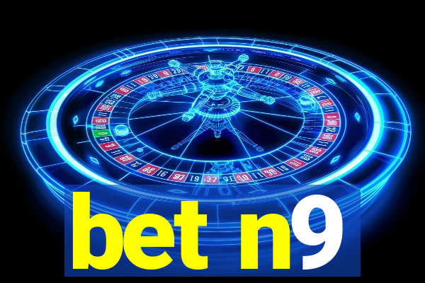 bet n9