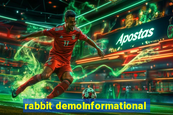 rabbit demoInformational