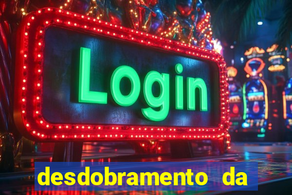 desdobramento da quina garantindo a quadra