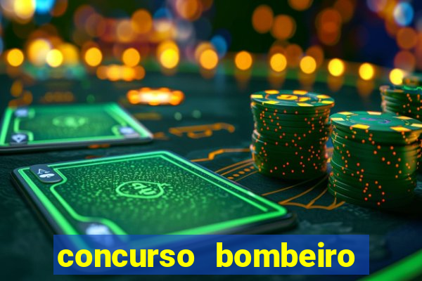 concurso bombeiro militar bahia 2025
