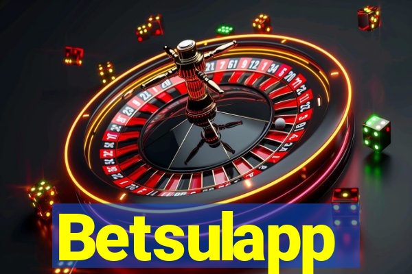Betsulapp