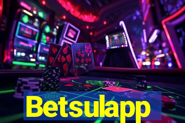 Betsulapp