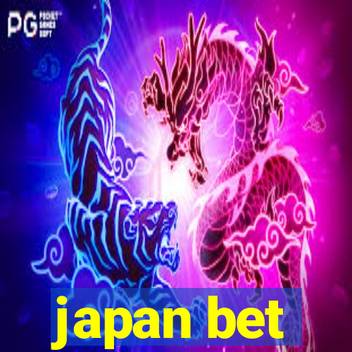 japan bet