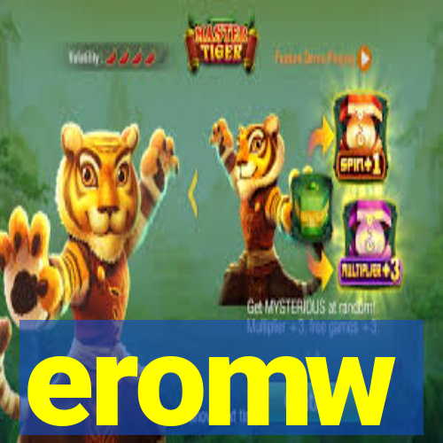 eromw