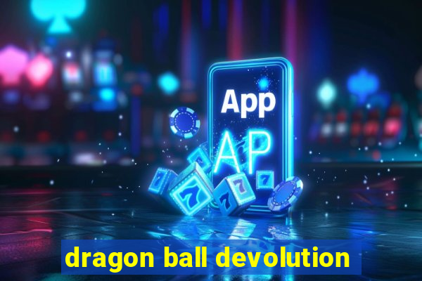 dragon ball devolution