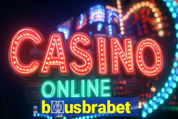 b涔坣usbrabet
