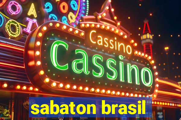 sabaton brasil
