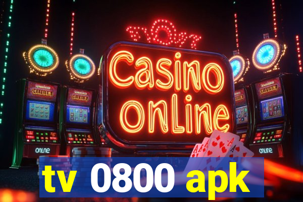 tv 0800 apk