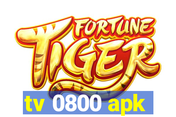 tv 0800 apk