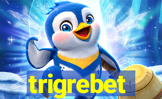 trigrebet