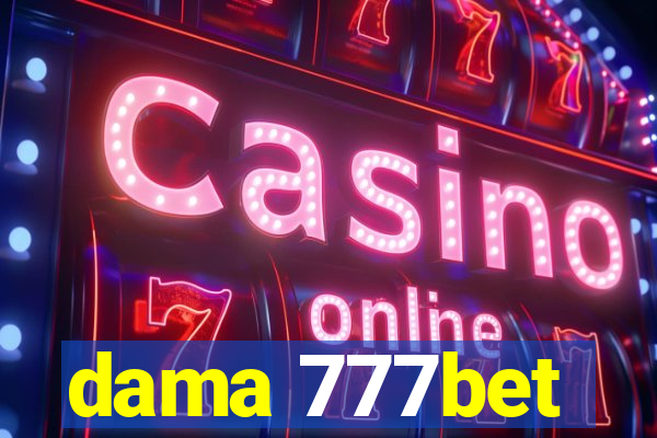 dama 777bet