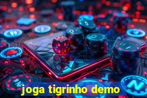 joga tigrinho demo