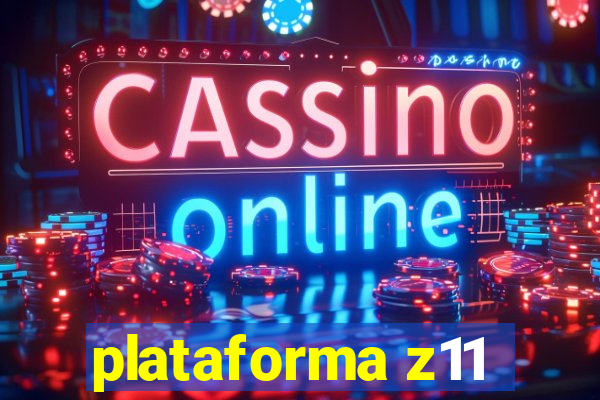 plataforma z11