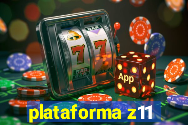 plataforma z11