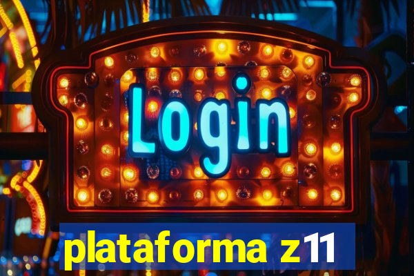 plataforma z11