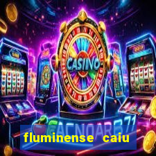 fluminense caiu para a serie c