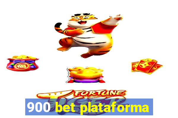 900 bet plataforma