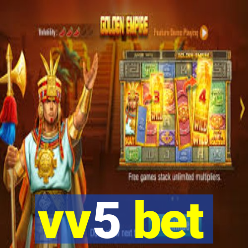 vv5 bet