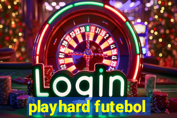 playhard futebol