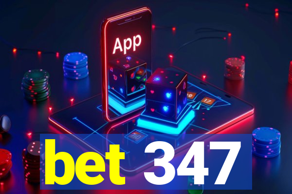 bet 347