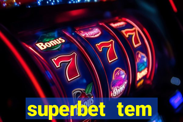 superbet tem pagamento antecipado