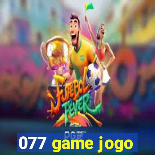 077 game jogo