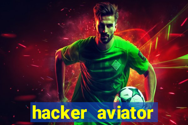 hacker aviator aposta ganha