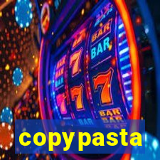 copypasta