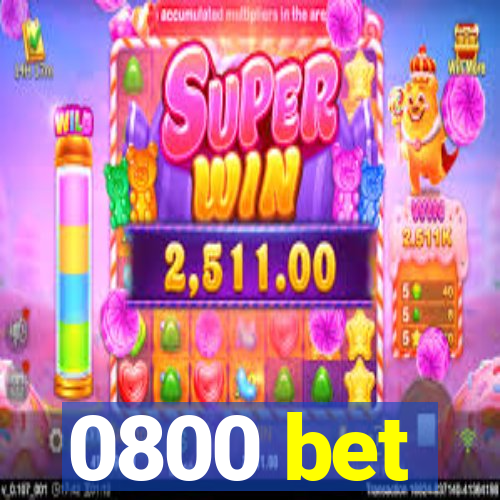 0800 bet