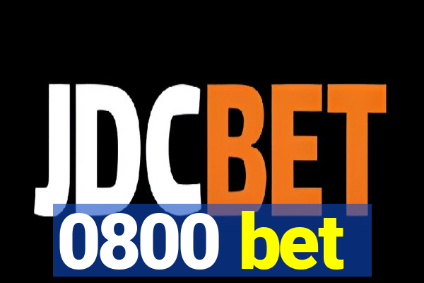 0800 bet