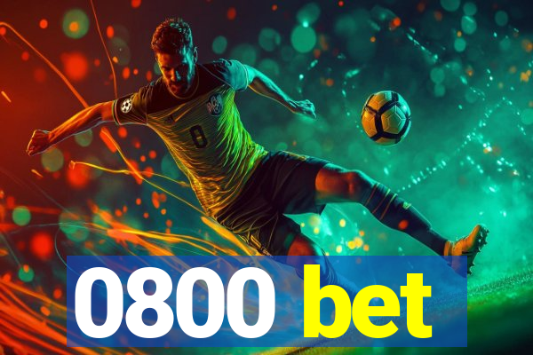 0800 bet