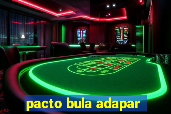 pacto bula adapar