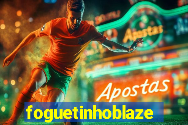foguetinhoblaze