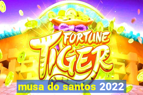 musa do santos 2022