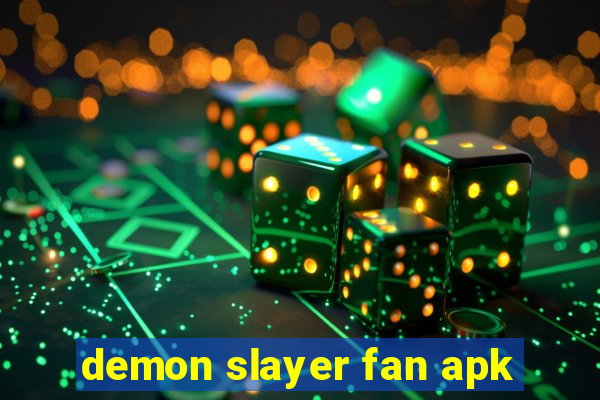 demon slayer fan apk